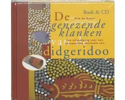 De Genezende Klanken Van De Didgeridoo + Cd