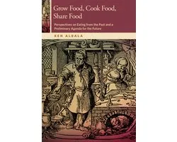 Grow Food, Cook Food, Share Food