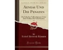 Aeneas Und Die Penaten, Vol. 2