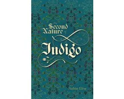The Second Nature of Indigo