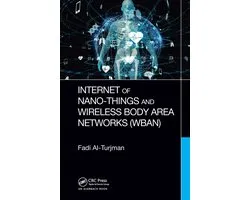 Internet of Nano-Things and Wireless Body Area Networks (WBAN)