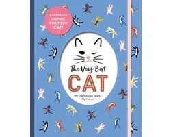 The Very Best Cat Ever: My Life Story as Told by My Human