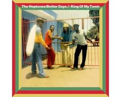 Better Days & King of My Town