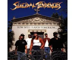 Suicidal Tendencies - How Will I Laugh Tomorrow When (CD)