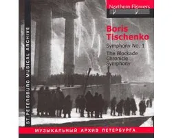 Tischenko - The Blockade Chronicle Symphony