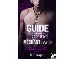 Bestiaire amoureux 4 - Guide pour échapper au grand méchant loup - Partie 2