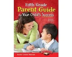 Fifth Grade Parent Guide for Your Child's Success