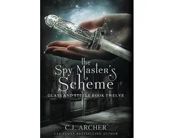Glass and Steele-The Spy Master's Scheme