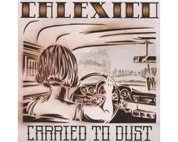 Carried To Dust (Digipack)
