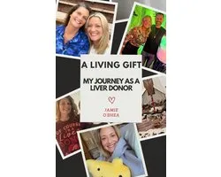 A Living Gift: My Journey as a living liver donor