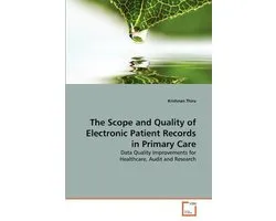 The Scope and Quality of Electronic Patient Records in Primary Care