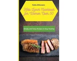 Keto Lunch Cookbook for Women Over 50