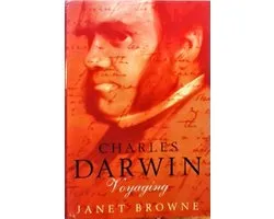 Charles Darwin : Voyaging Volume I of a biography