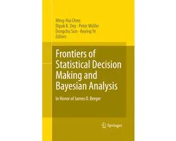 Frontiers of Statistical Decision Making and Bayesian Analysis