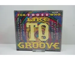 For Those Who Like To Groove