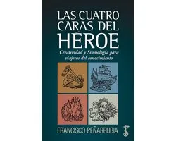 Las cuatro caras del héroe