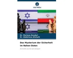 Das Mysterium der Sicherheit im Nahen Osten