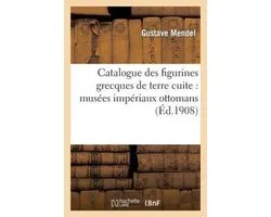 Catalogue Des Figurines Grecques de Terre Cuite