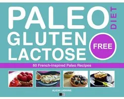 Paleo Diet - Gluten Free and Lactose Free