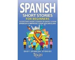 Easy Spanish Stories- Spanish Short Stories for Beginners