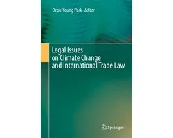 Legal Issues on Climate Change and International Trade Law