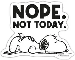 Peanuts Snoopy Nope Not Today Kantoor Humor Sticker Maat S (max. 10 x 10cm)