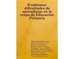 Problemas/dificultades De Aprendizaje En La Etapa De Educacion Primaria