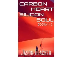 Carbon Heart Silicon Soul: Books 1 - 3 (Jupiter, Juno, and Juventas)