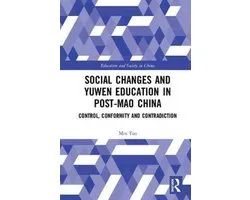 Education and Society in China- Social Changes and Yuwen Education in Post-Mao China