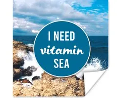 Poster Spreuken - I need vitamin sea - Quotes - Zee - Kust - 50x50 cm