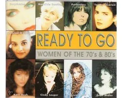 Ready To Go Women Of The 70's & 80's