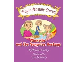 Magic Mommy Stories- Marvin and the Surprise Package