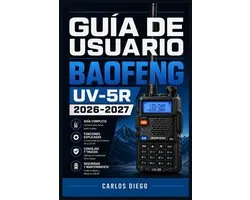 Guía de Usuario Baofeng Uv-5r 2026 2027
