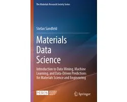 The Materials Research Society Series- Materials Data Science