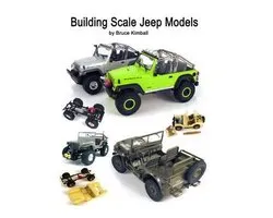 Building Scale Jeep Models