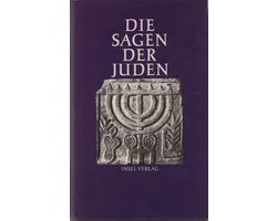 Die Sagen der Juden | Micha Josef Bin-Gorion