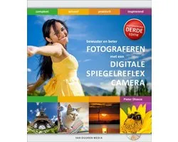 Bewuster En Beter Werken Met De Digitale Spiegelreflexcamera