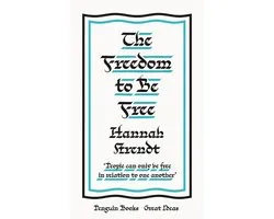 Penguin Great Ideas - The Freedom to Be Free