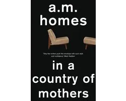 In A Country Of Mothers