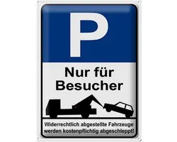 Blechschild Hinweis 30x40cm Parkschild Nur für Besucher