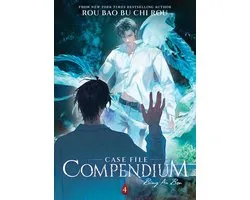 Case File Compendium: Bing An Ben (Novel) 4 - Case File Compendium: Bing An Ben (Novel) Vol. 4