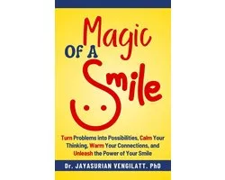 The Lifelong Inner Power- Magic of a Smile