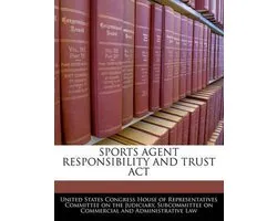 Sports Agent Responsibility and Trust ACT