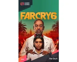 Far Cry 6 - Strategy Guide