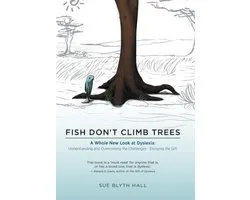 Fish Don't Climb Trees