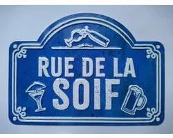 Straatnaam Bord "RUE DE LA SOIF"