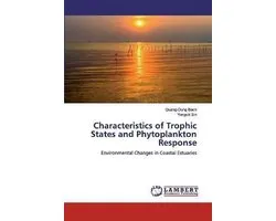 Characteristics of Trophic States and Phytoplankton Response