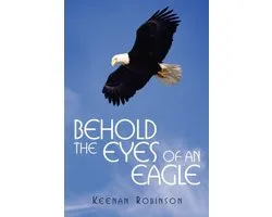 Behold the Eyes of an Eagle