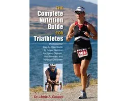 Complete Nutrition Guide For Triathletes