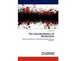 The (Syn)Aesthetics of Modernism